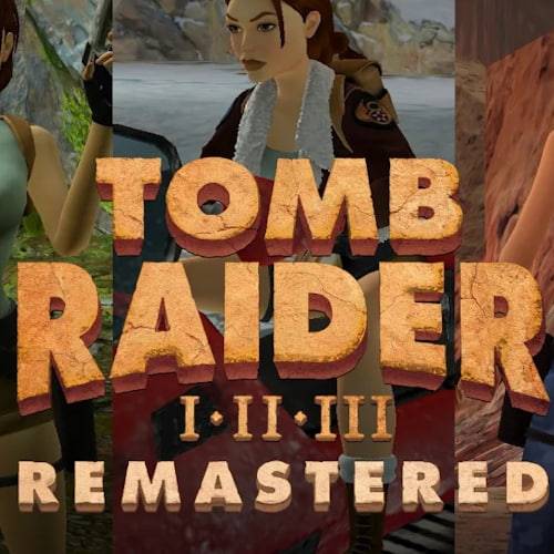 Tomb Raider I–III Remastered