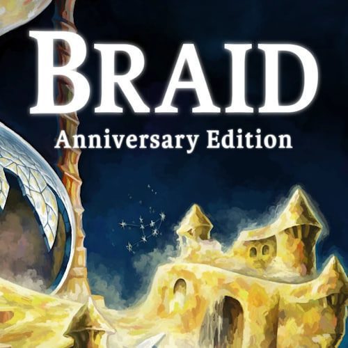 Braid: Anniversary Edition