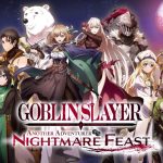 نقد و بررسی بازی Goblin Slayer -ANOTHER ADVENTURER- NIGHTMARE FEAST