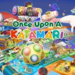 Once Upon A Katamari