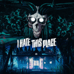 بازی I Hate This Place تا سال ۲۰۲۶ دچار تاخیر شد