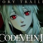 تماشا کنید: تریلر بازی Code Vein II بر داستان این اثر تمرکز می‌کند