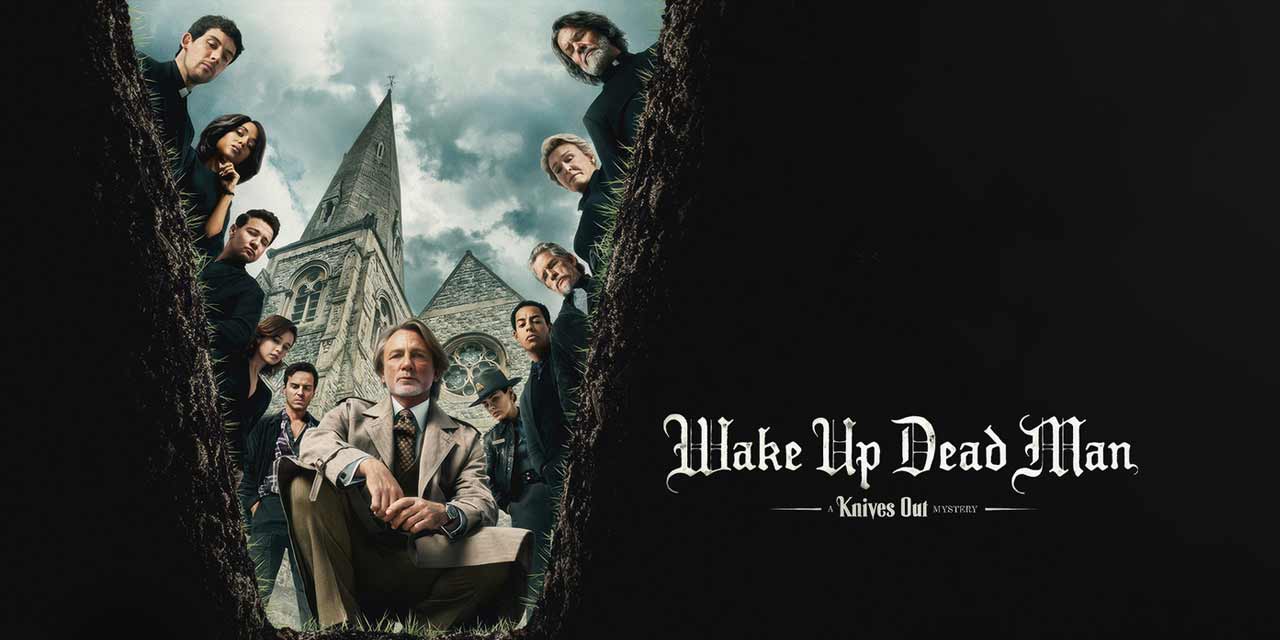 نقد و بررسی فیلم Wake Up Dead Man: A Knives Out Mystery