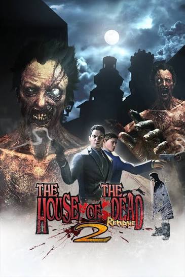 House Of The Dead 2 Remake