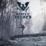 جِز کوردن: بازی State of Decay 3 حس AAA گرفته است